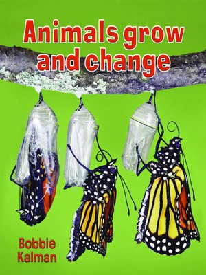 cover image of Animals Grow and Change